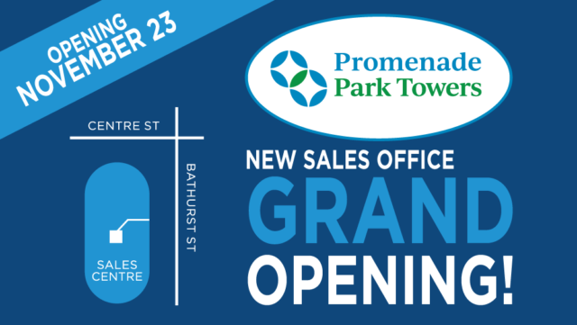 Promenade Park Towers - New Sales Office Grand Opening - November 23, 2019